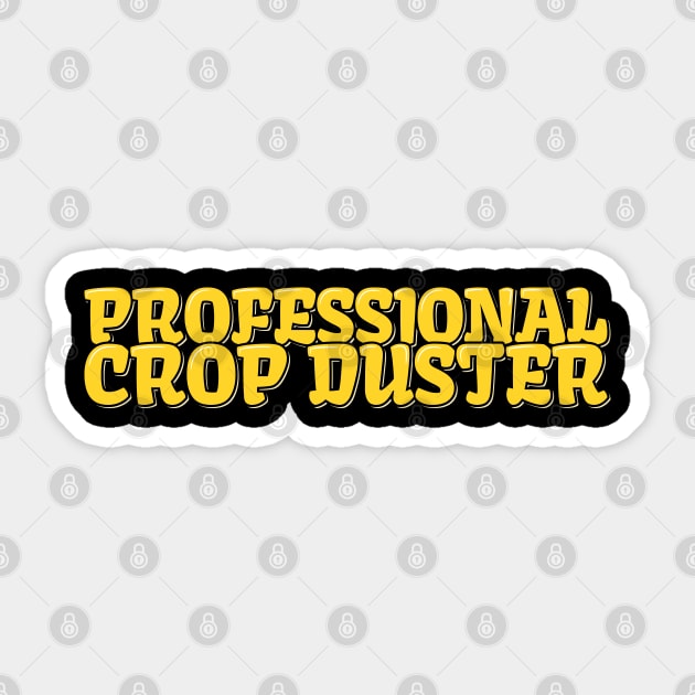 Professional Crop Duster Sticker by ardp13